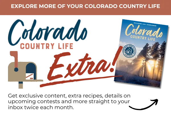 Promotional image for Colorado Country Life Extra; features a mailbox, a magazine, and the text "Explore more of your Colorado country life.