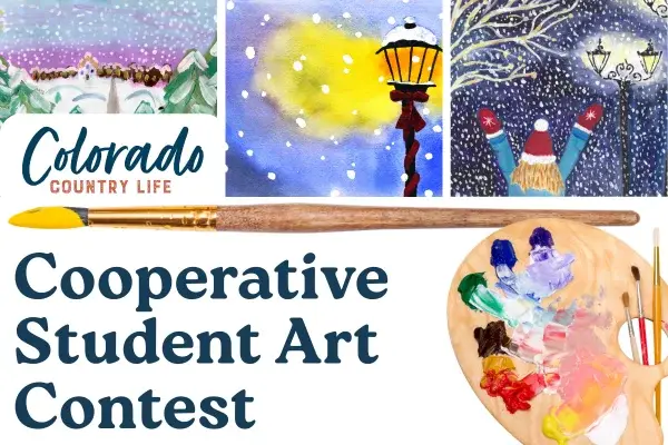 CCL Student Art Contest Three winter-themed student paintings, a paintbrush, and a palette of colors with “Colorado Country Life Cooperative Student Art Contest” written in blue text.